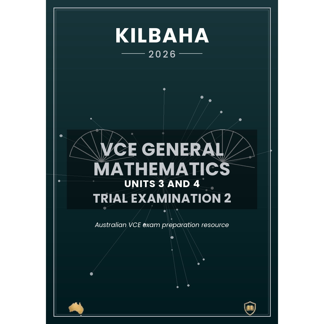 2026 Kilbaha VCE General Mathematics Units 3 and 4 Trial Examination 2