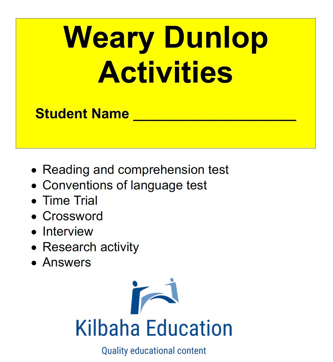 Weary Dunlop: A Short Biography with Student Activities