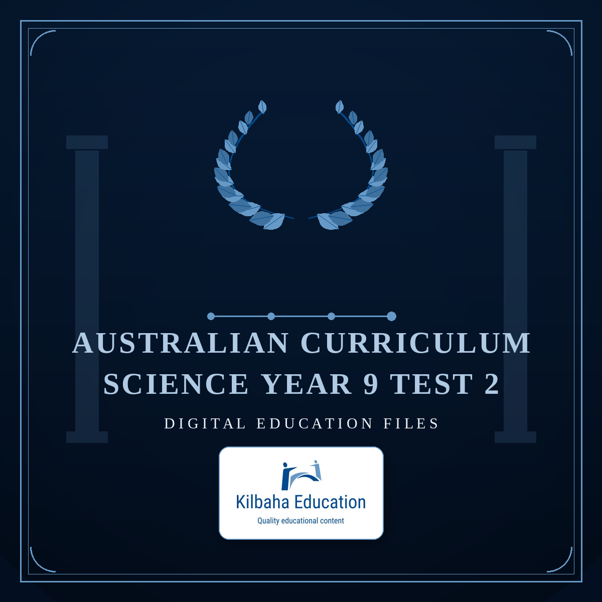 Australian Curriculum Science Year 9 Test 2