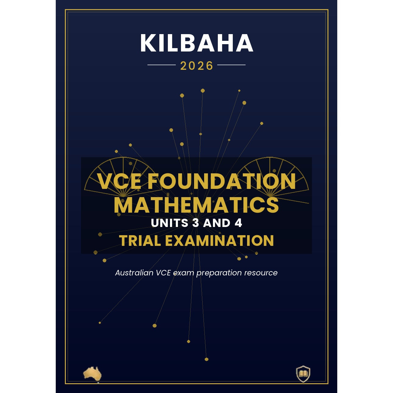 2026 Kilbaha VCE Foundation Mathematics Units 3 and 4 Trial Examination