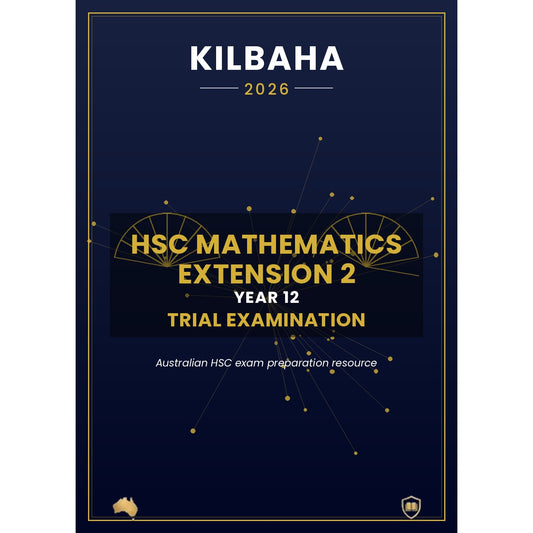 2026 NSW HSC Year 12 Mathematics Extension 2 - Trial Examination