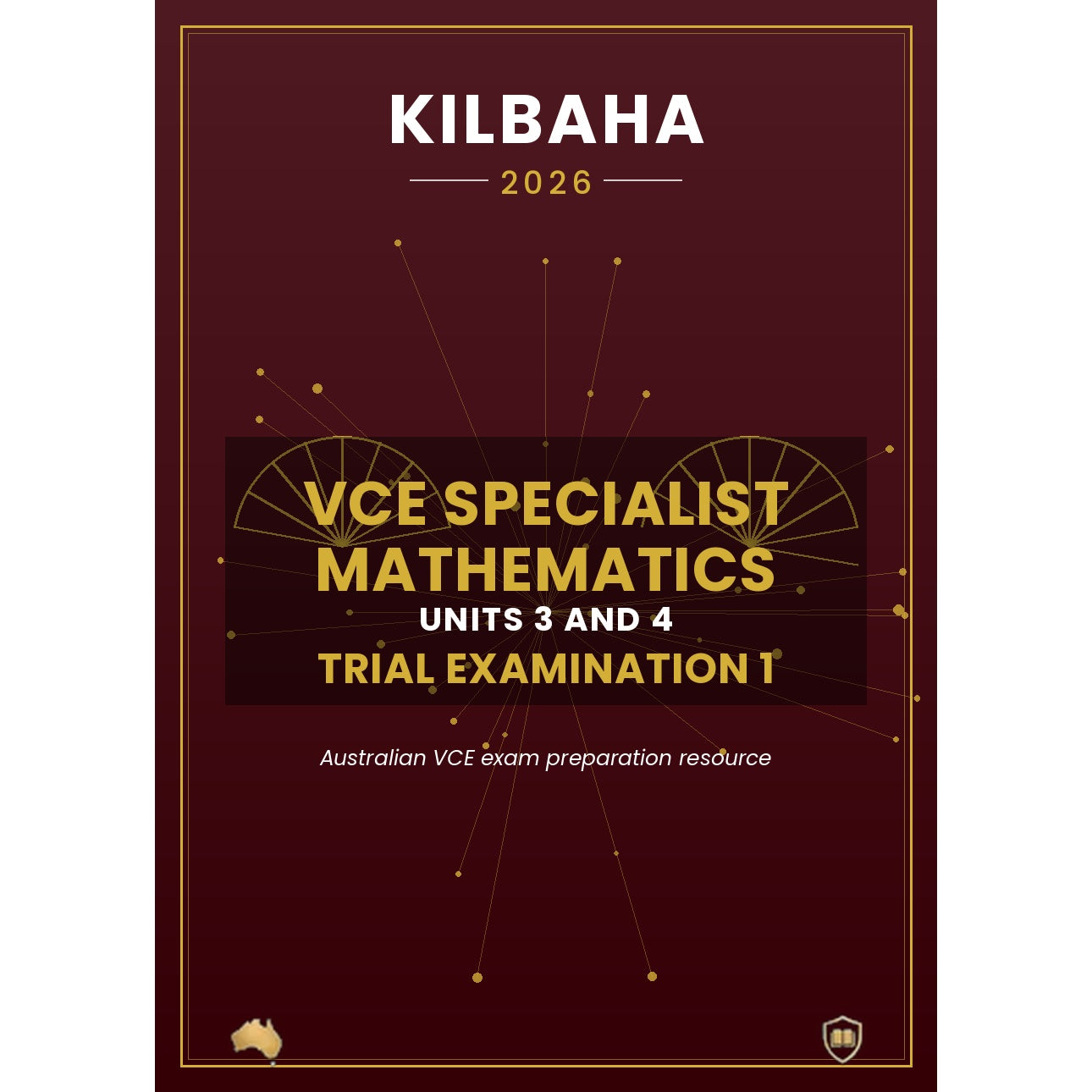 2026 Kilbaha VCE Specialist Mathematics Units 3 and 4 Trial Examination 1