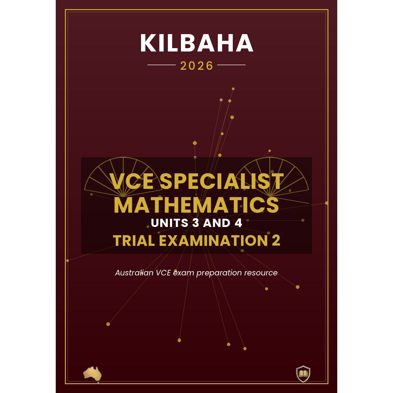 2026 Kilbaha VCE Specialist Mathematics Units 3 and 4 Trial Examination 2