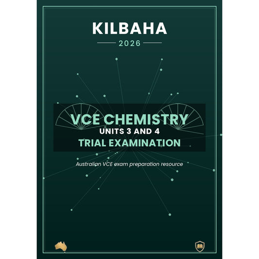 2026 Kilbaha VCE Chemistry Units 3 and 4 Trial Examination