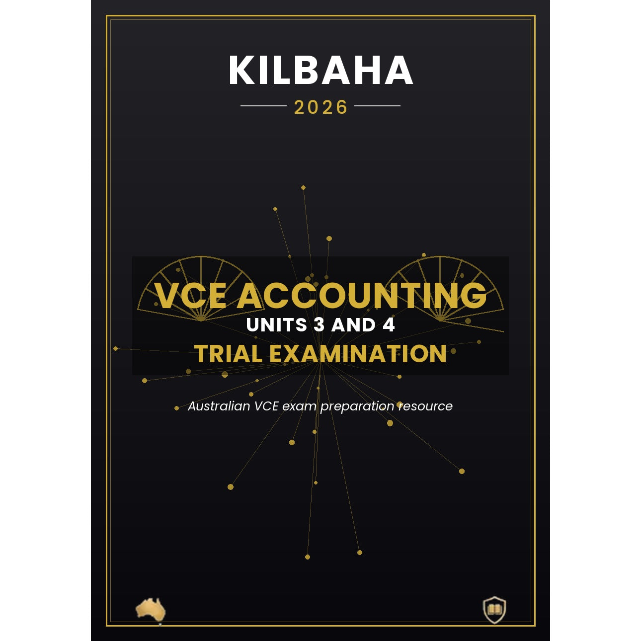 2026 Kilbaha VCE Accounting Units 3 and 4 Trial Examination