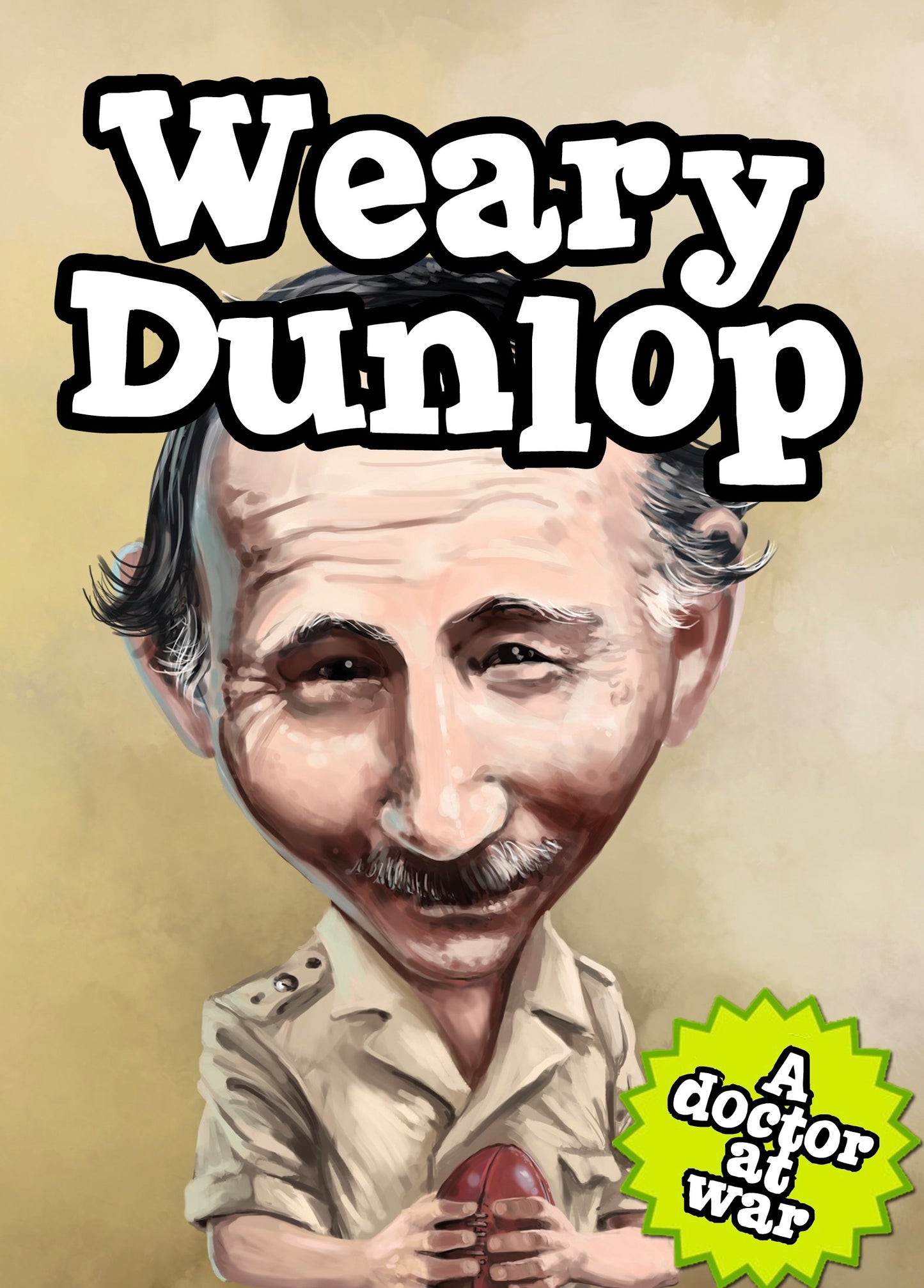 Weary Dunlop: A Short Biography with Student Activities