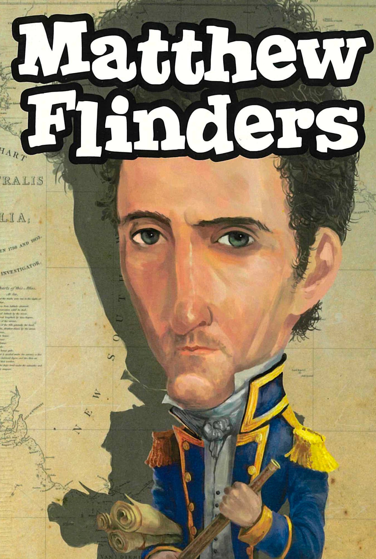 Matthew Flinders: A Short Biography with Student Activities