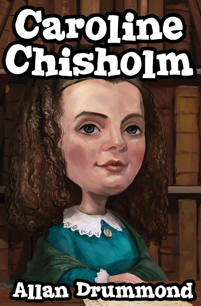 Caroline Chisholm: A Short Biography with Student Activities