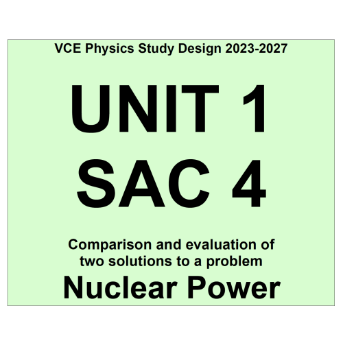 VCE Physics - Unit 1 School Assessed Coursework