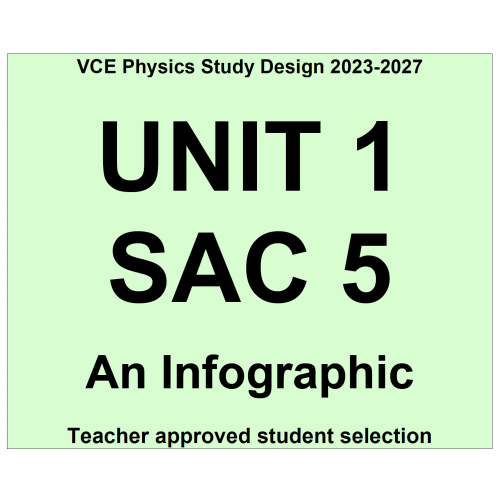VCE Physics - Unit 1 School Assessed Coursework