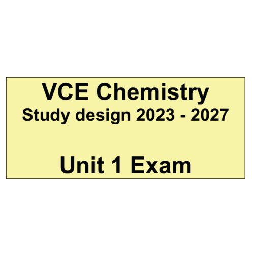 VCE Chemistry Unit 1 Exam