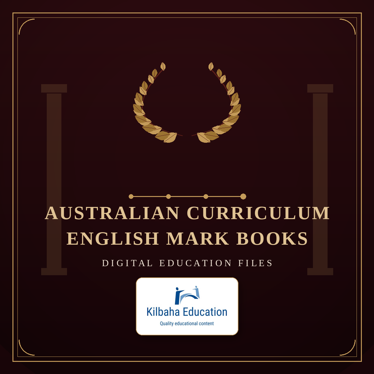 Mark Books for Australian Curriculum English Years 5, 6, 7, 8, 9, 10