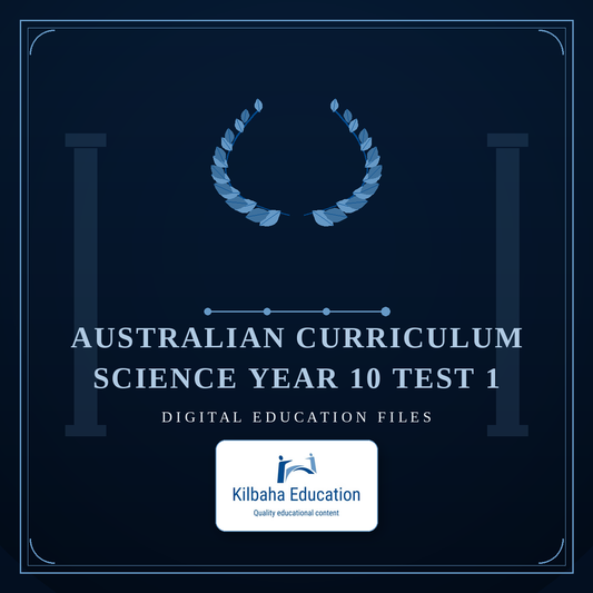 Australian Curriculum Science Year 10 Test 1