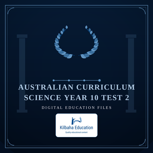 Australian Curriculum Science Year 10 Test 2