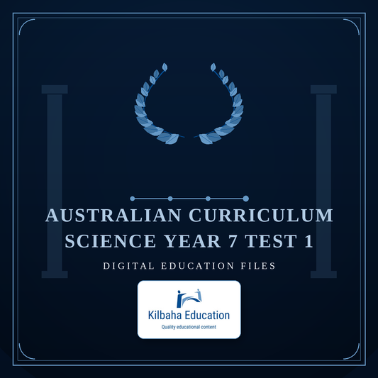 Australian Curriculum Science Year 7 Test 1