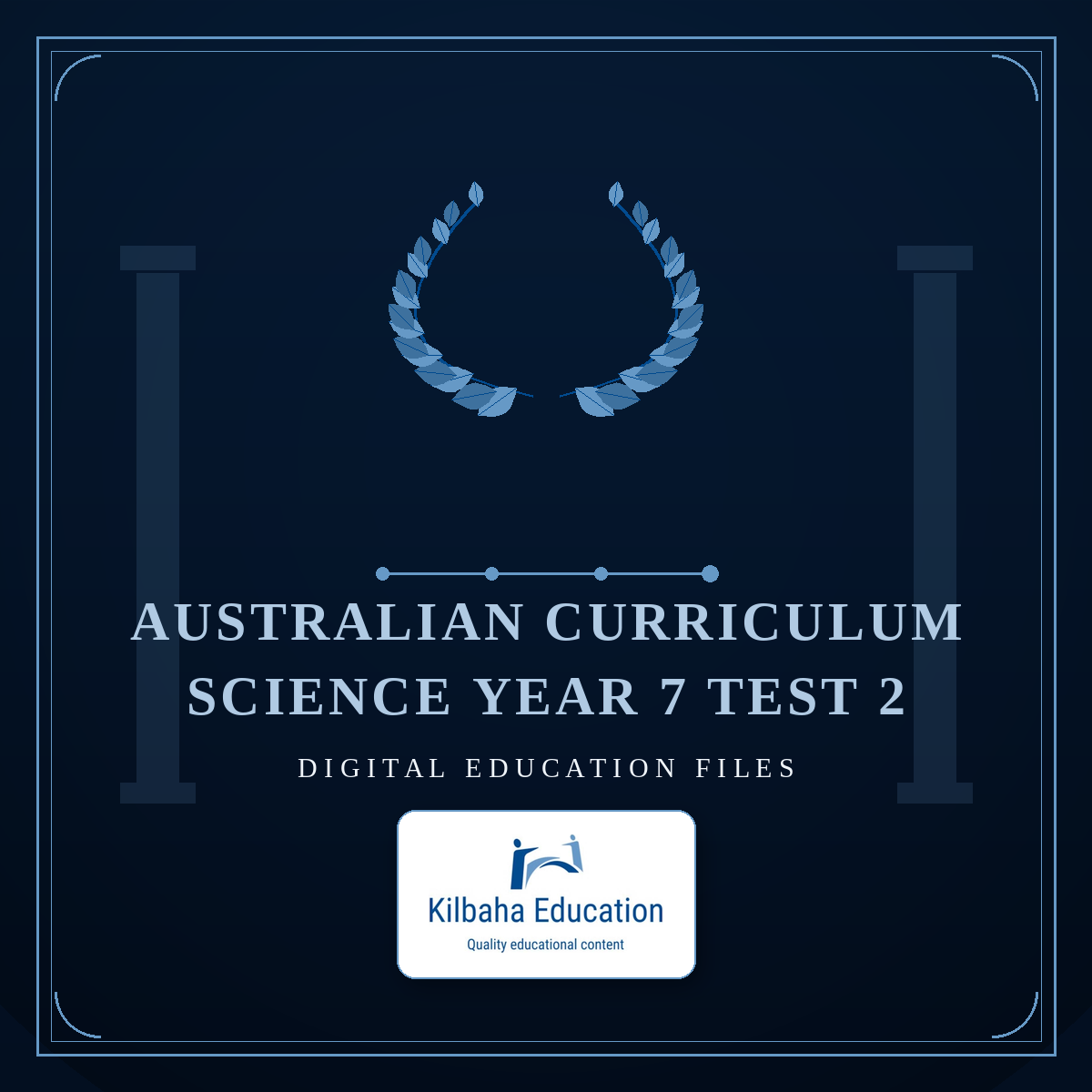 Australian Curriculum Science Year 7 Test 2