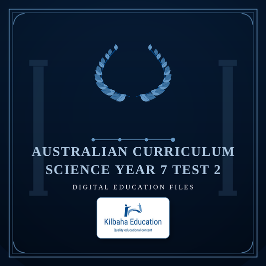 Australian Curriculum Science Year 7 Test 2