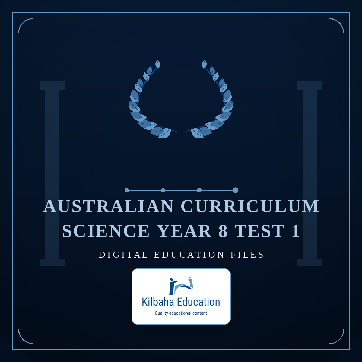Australian Curriculum Science Year 8 Test 1