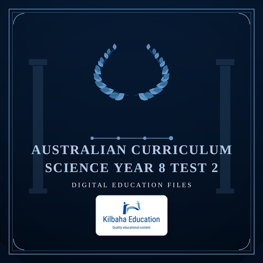 Australian Curriculum Science Year 8 Test 2