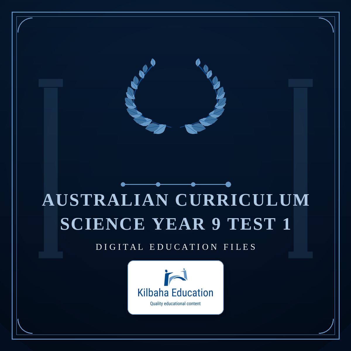 Australian Curriculum Science Year 9 Test 1