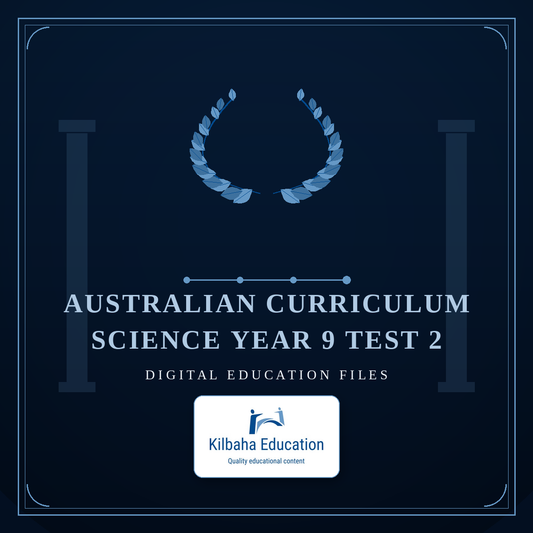 Australian Curriculum Science Year 9 Test 2