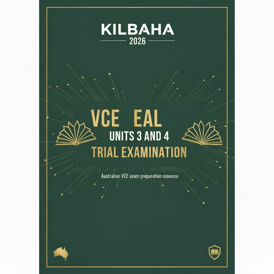2026 Kilbaha VCE EAL Units 3 and 4 Trial Examination